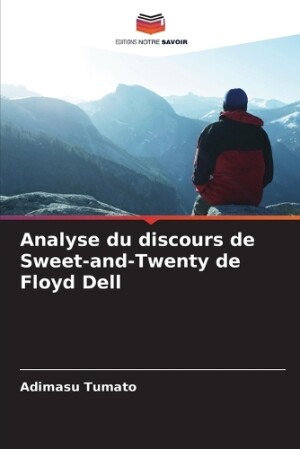 Analyse du discours de Sweet-and-Twenty de Floyd Dell