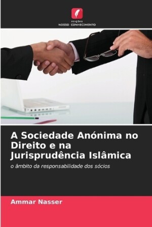 A Sociedade Anónima no Direito e na Jurisprudência Islâmica