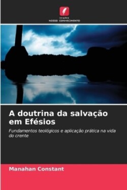 A doutrina da salvação em Efésios