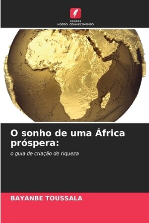 O sonho de uma África próspera