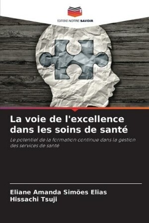 voie de l'excellence dans les soins de santé