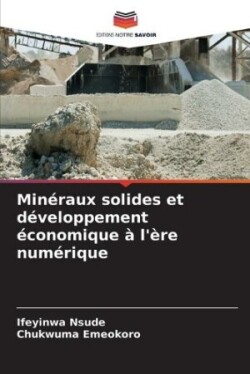 Minéraux solides et développement économique à l'ère numérique