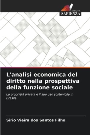 L'analisi economica del diritto nella prospettiva della funzione sociale