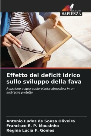 Effetto del deficit idrico sullo sviluppo della fava