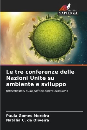 tre conferenze delle Nazioni Unite su ambiente e sviluppo