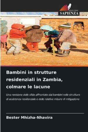 Bambini in strutture residenziali in Zambia, colmare le lacune