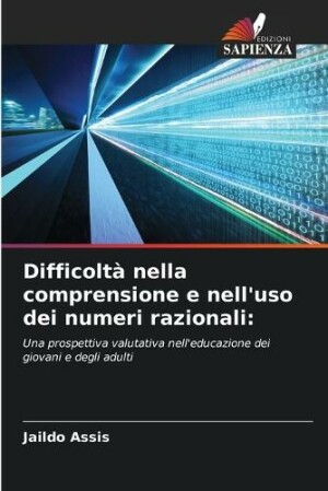 Difficoltà nella comprensione e nell'uso dei numeri razionali