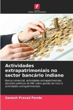 Actividades extrapatrimoniais no sector bancário indiano