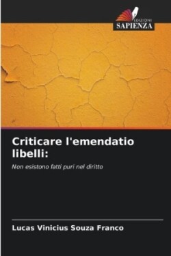 Criticare l'emendatio libelli