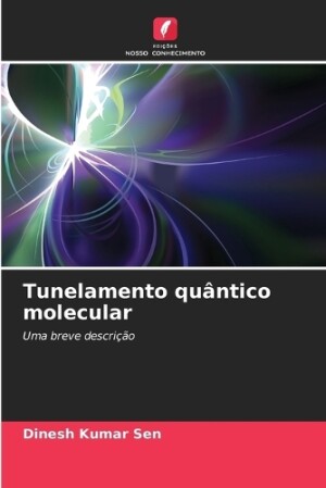 Tunelamento quântico molecular