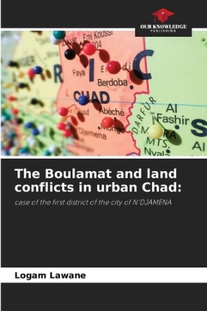 Boulamat and land conflicts in urban Chad