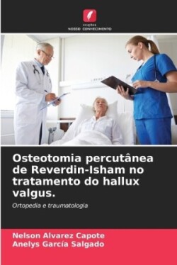 Osteotomia percutânea de Reverdin-Isham no tratamento do hallux valgus.