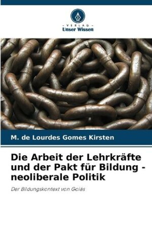 Arbeit der Lehrkräfte und der Pakt für Bildung - neoliberale Politik