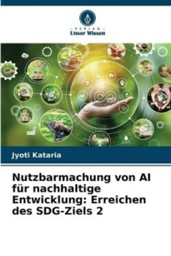 Nutzbarmachung von AI f�r nachhaltige Entwicklung