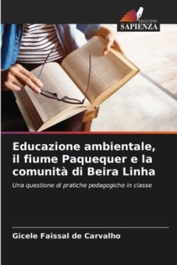 Educazione ambientale, il fiume Paquequer e la comunità di Beira Linha