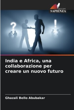 India e Africa, una collaborazione per creare un nuovo futuro