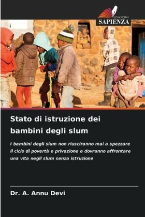 Stato di istruzione dei bambini degli slum