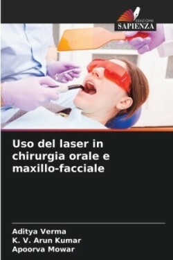 Uso del laser in chirurgia orale e maxillo-facciale