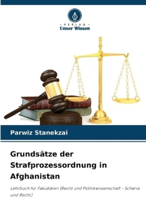 Grunds�tze der Strafprozessordnung in Afghanistan