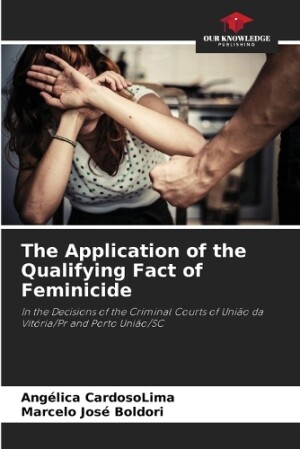 Application of the Qualifying Fact of Feminicide