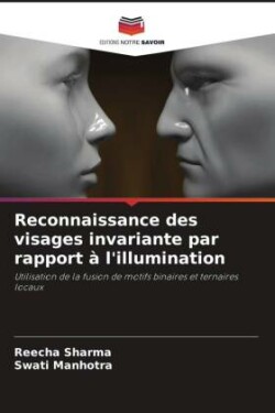 Reconnaissance des visages invariante par rapport � l'illumination