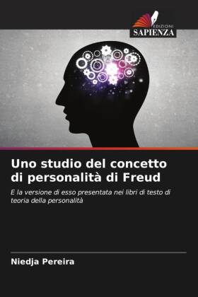 Uno studio del concetto di personalità di Freud