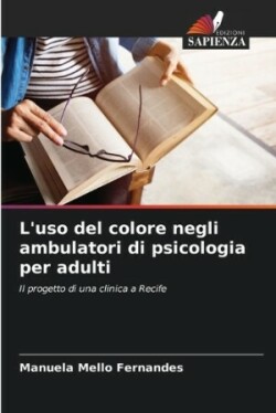 L'uso del colore negli ambulatori di psicologia per adulti