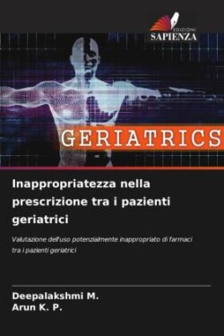 Inappropriatezza nella prescrizione tra i pazienti geriatrici