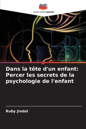 Dans la tête d'un enfant