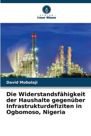 Widerstandsfähigkeit der Haushalte gegenüber Infrastrukturdefiziten in Ogbomoso, Nigeria