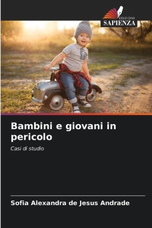 Bambini e giovani in pericolo