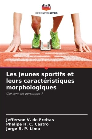 Les jeunes sportifs et leurs caractéristiques morphologiques