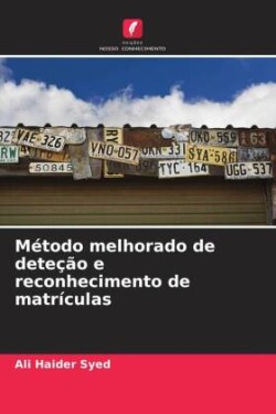 Método melhorado de deteção e reconhecimento de matrículas