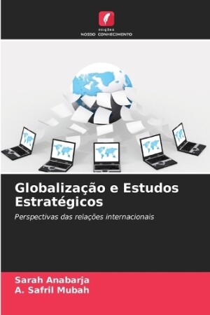 Globalização e Estudos Estratégicos