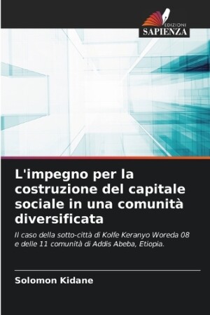 L'impegno per la costruzione del capitale sociale in una comunità diversificata