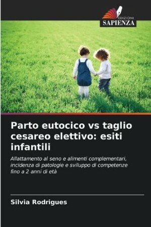 Parto eutocico vs taglio cesareo elettivo