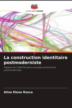 construction identitaire postmoderniste