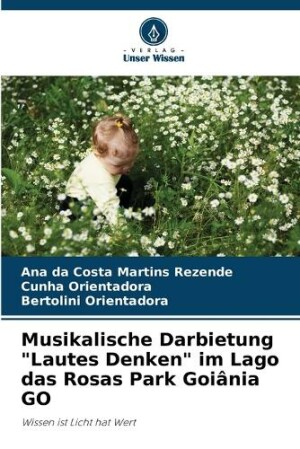 Musikalische Darbietung "Lautes Denken" im Lago das Rosas Park Goi�nia GO