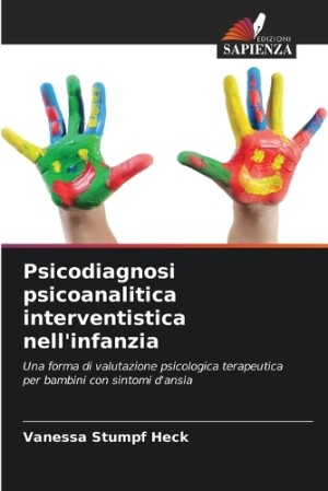 Psicodiagnosi psicoanalitica interventistica nell'infanzia