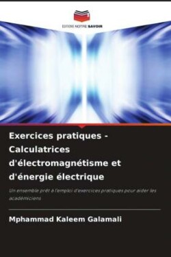 Exercices pratiques - Calculatrices d'électromagnétisme et d'énergie électrique