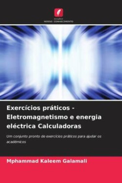 Exercícios práticos - Eletromagnetismo e energia eléctrica Calculadoras