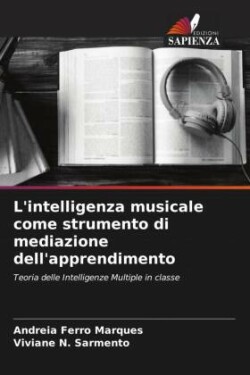 L'intelligenza musicale come strumento di mediazione dell'apprendimento