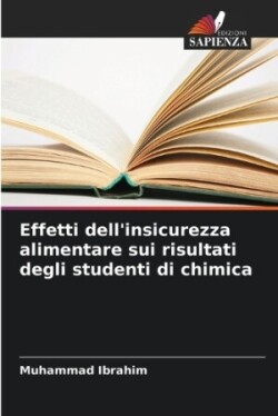 Effetti dell'insicurezza alimentare sui risultati degli studenti di chimica