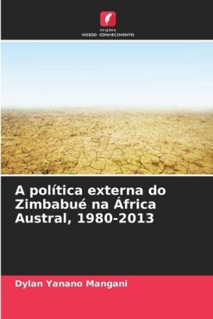 pol�tica externa do Zimbabu� na �frica Austral, 1980-2013