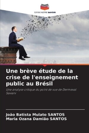 brève étude de la crise de l'enseignement public au Brésil