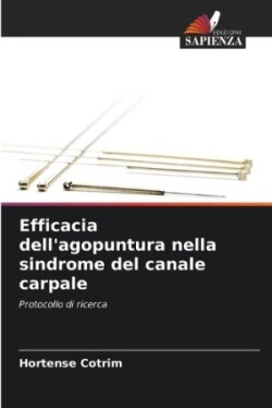 Efficacia dell'agopuntura nella sindrome del canale carpale