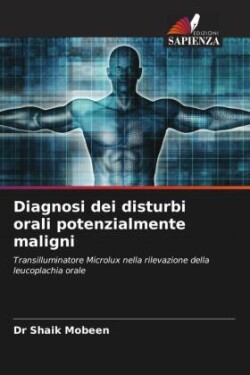 Diagnosi dei disturbi orali potenzialmente maligni