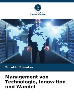 Management von Technologie, Innovation und Wandel