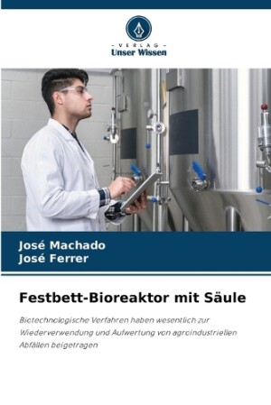 Festbett-Bioreaktor mit Säule