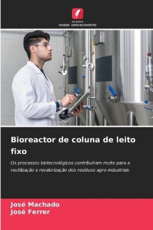 Bioreactor de coluna de leito fixo